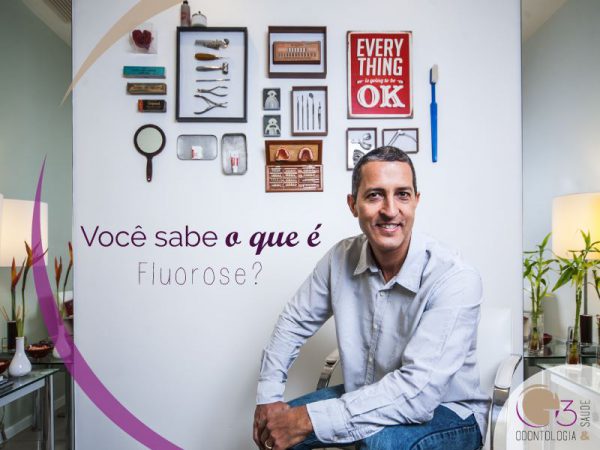 FLUOROSE – O QUE É? - G3 Odontologia e Saúde