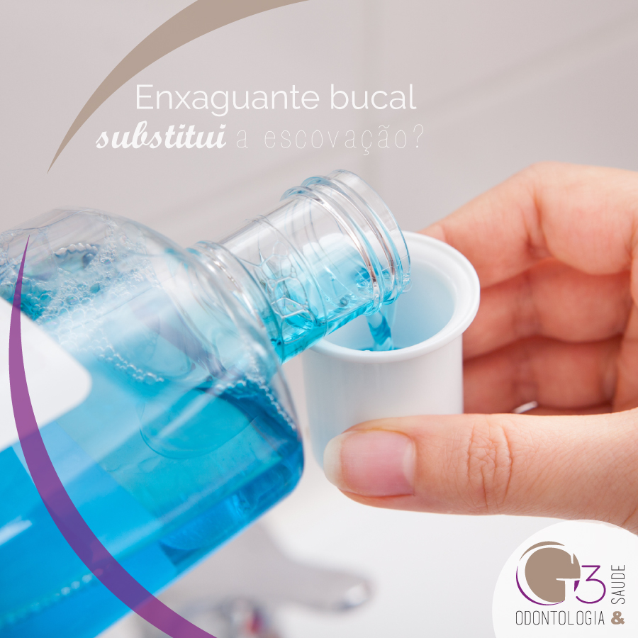 Enxaguante bucal substitui a escovação? - G3 Odontologia e Saúde